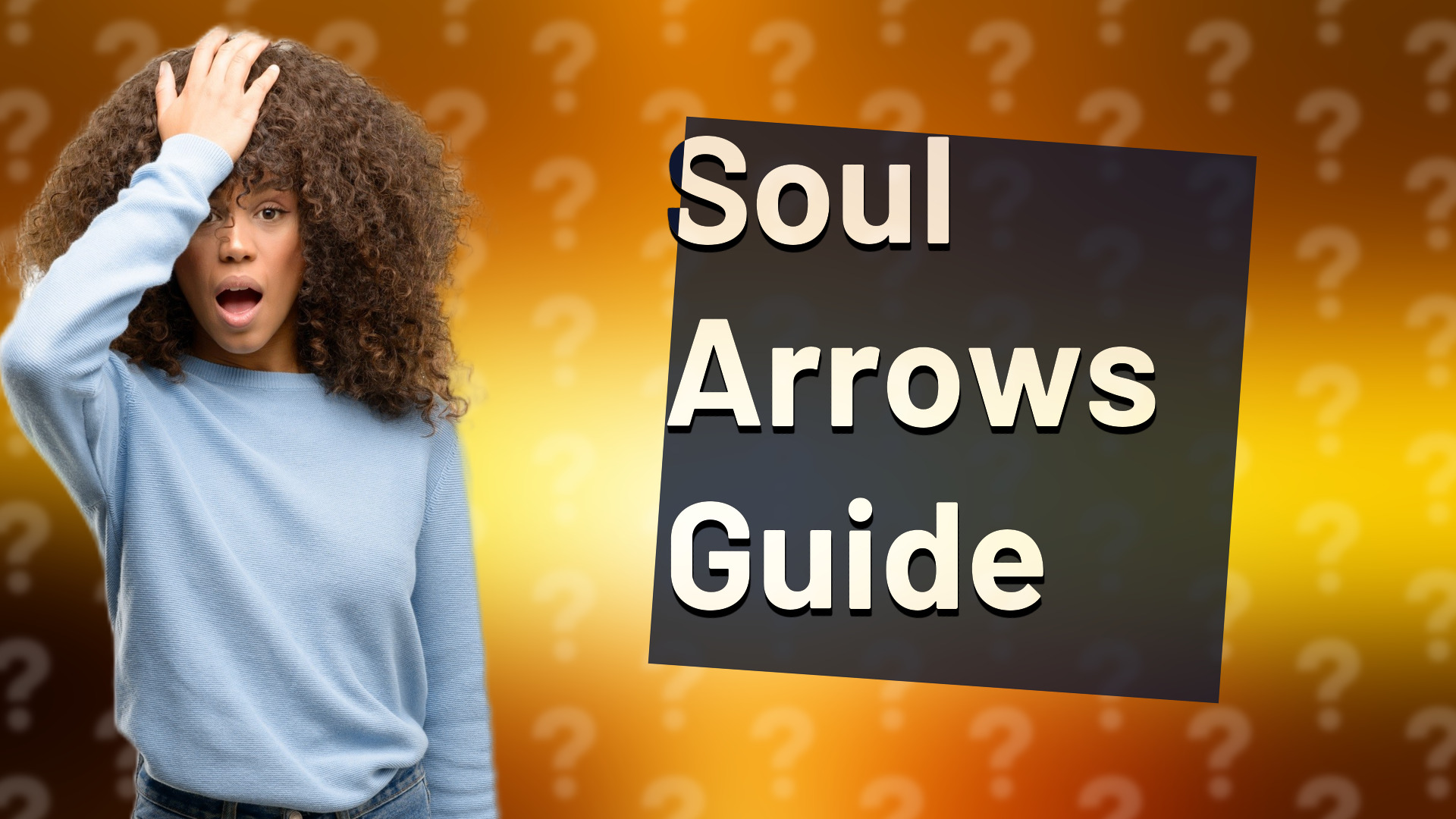 Soul Arrows Guide