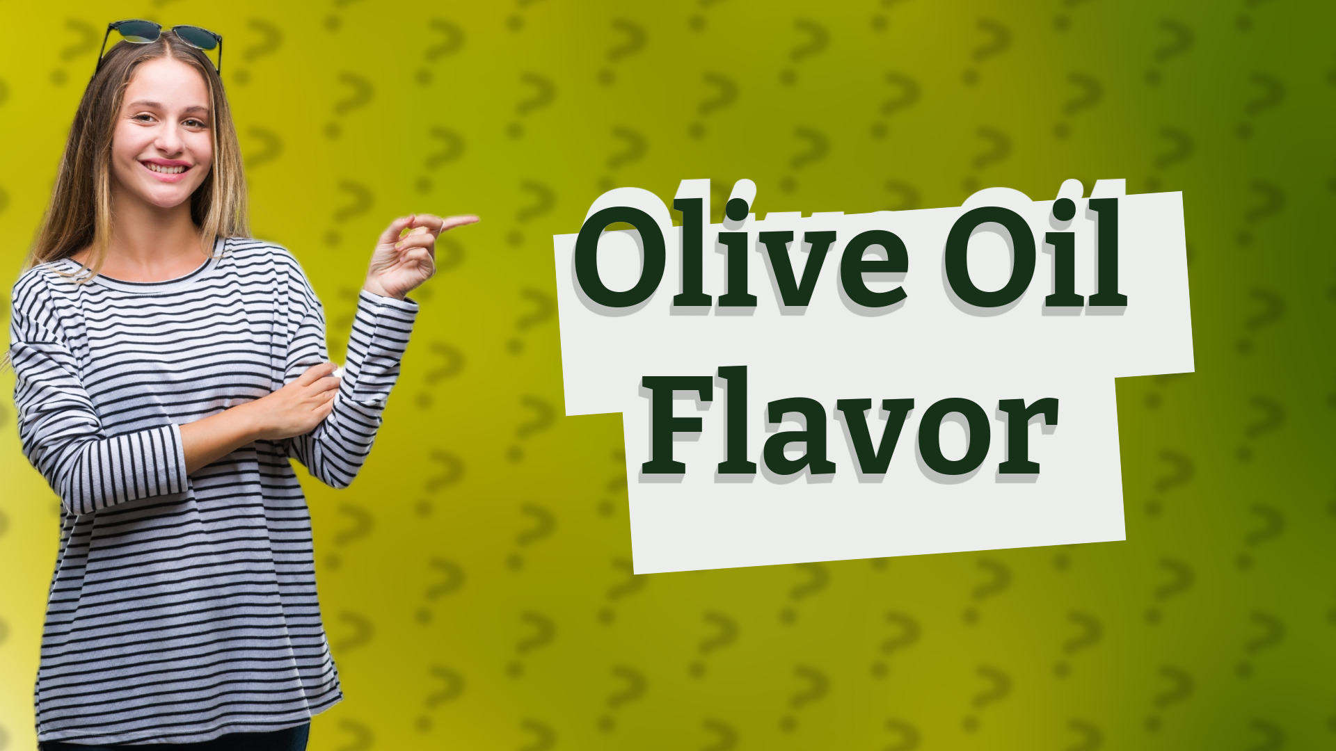 Olive Oil Flavor
