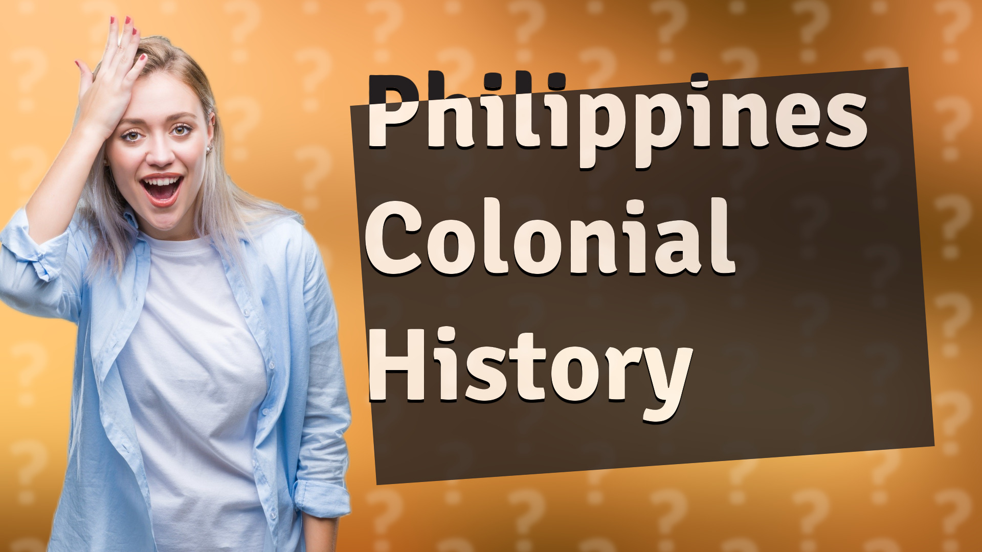 Philippines Colonial History