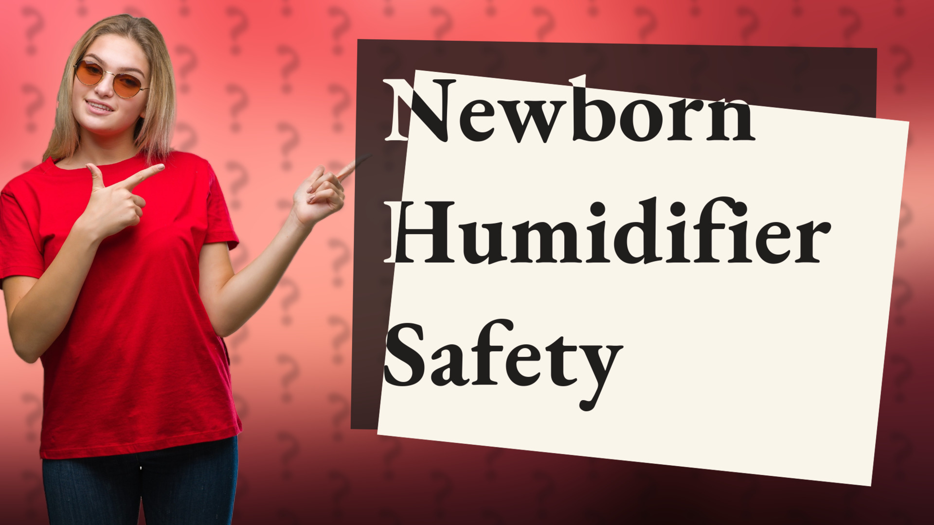 Newborn Humidifier Safety
