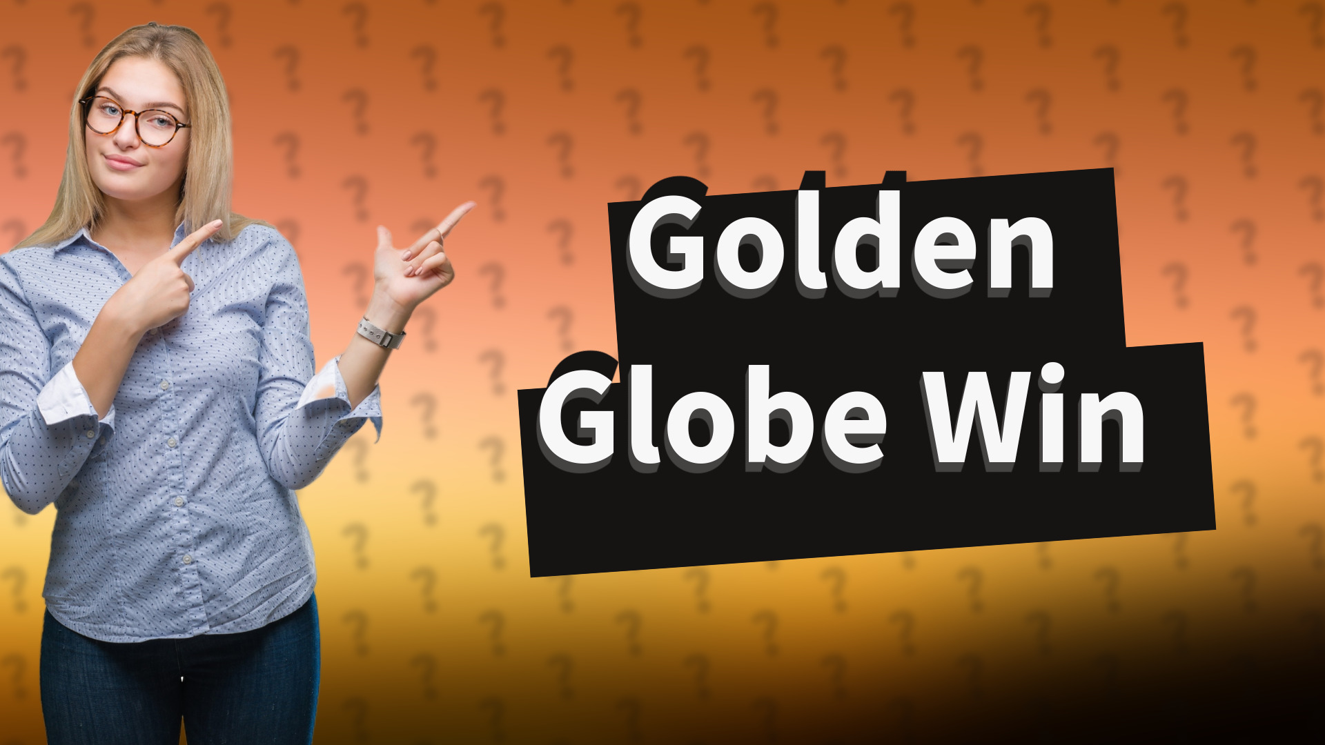 Golden Globe Win