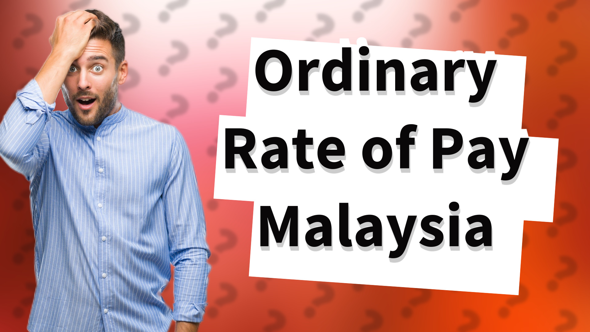 Ordinary Rate of Pay Malaysia