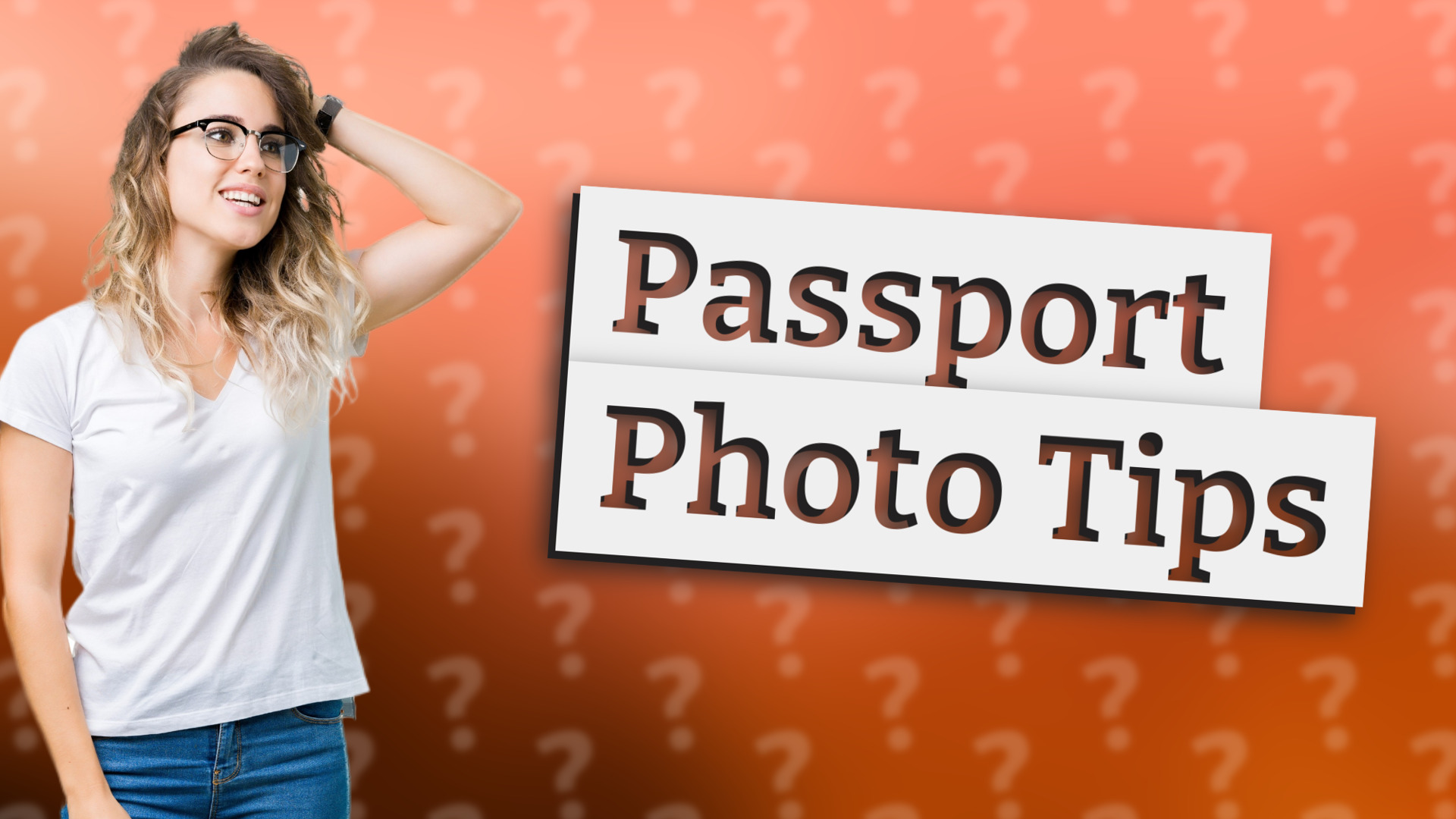 Passport Photo Tips