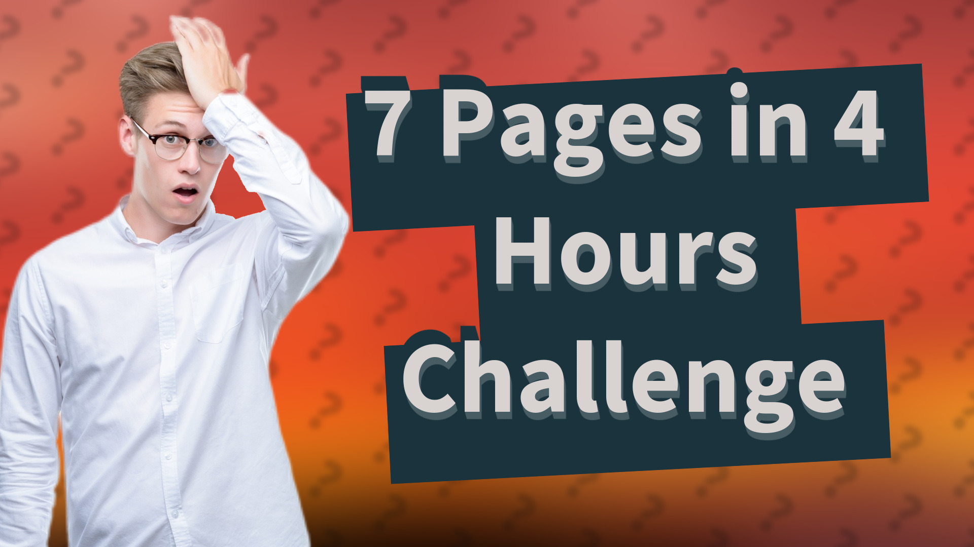 7 Pages in 4 Hours Challenge