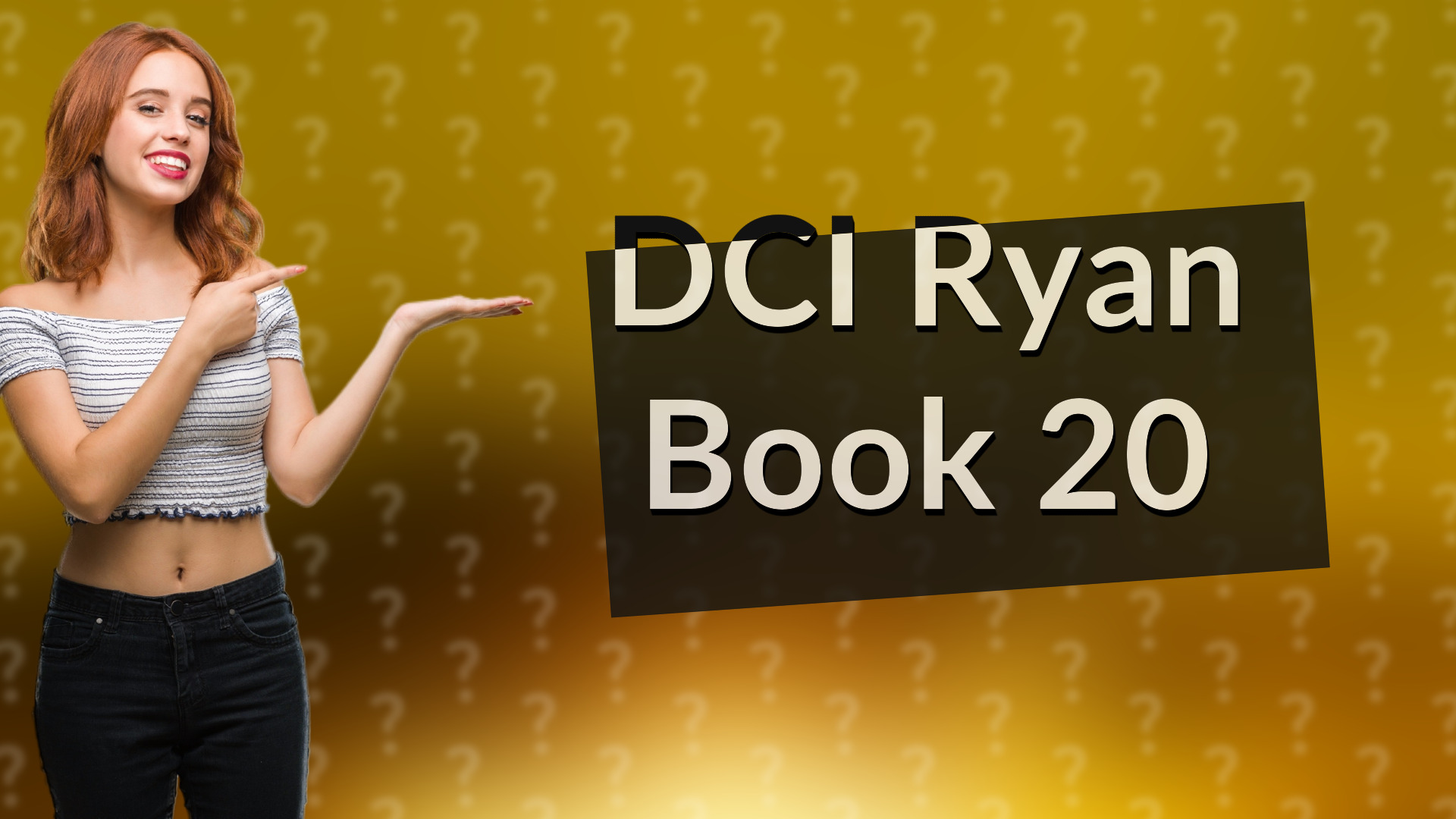 DCI Ryan Book 20