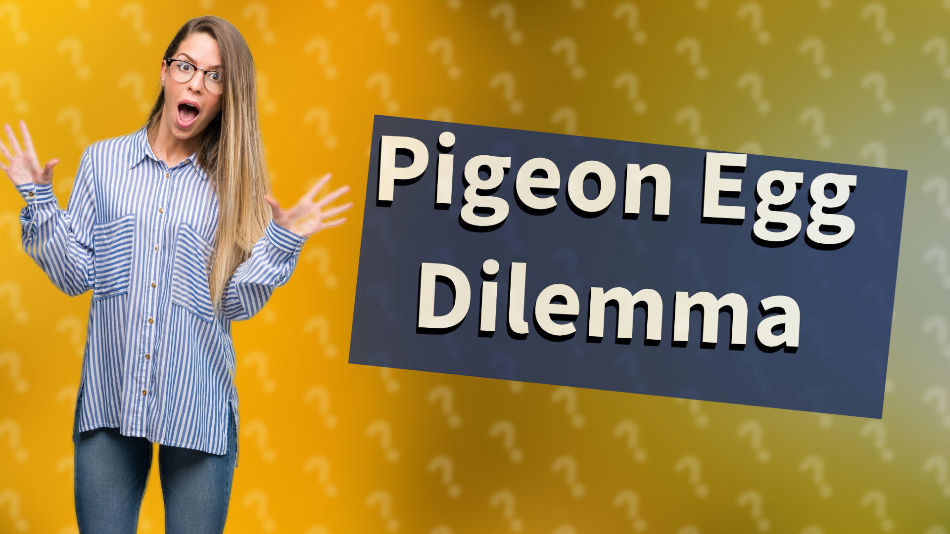 Pigeon Egg Dilemma