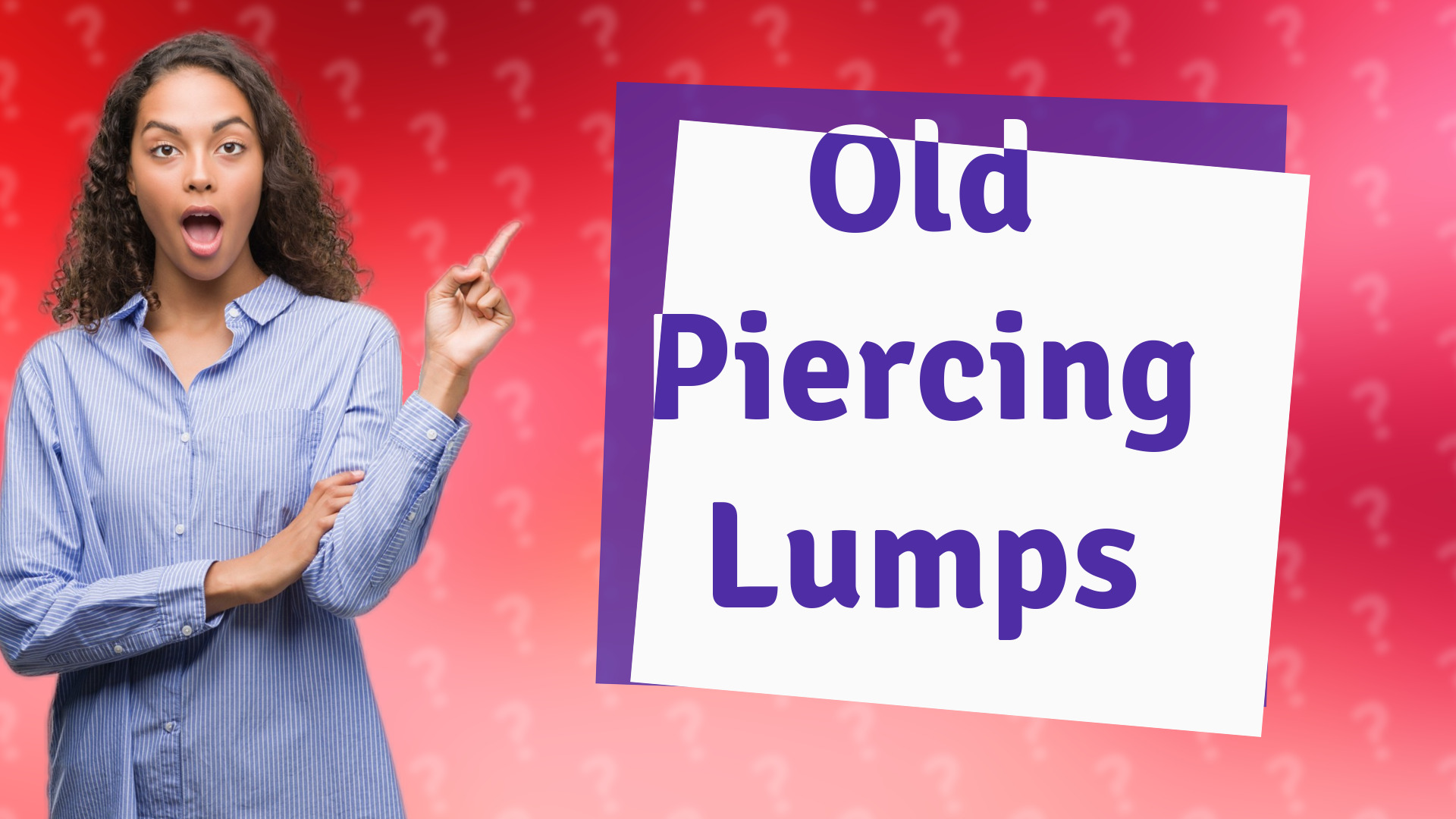 Old Piercing Lumps