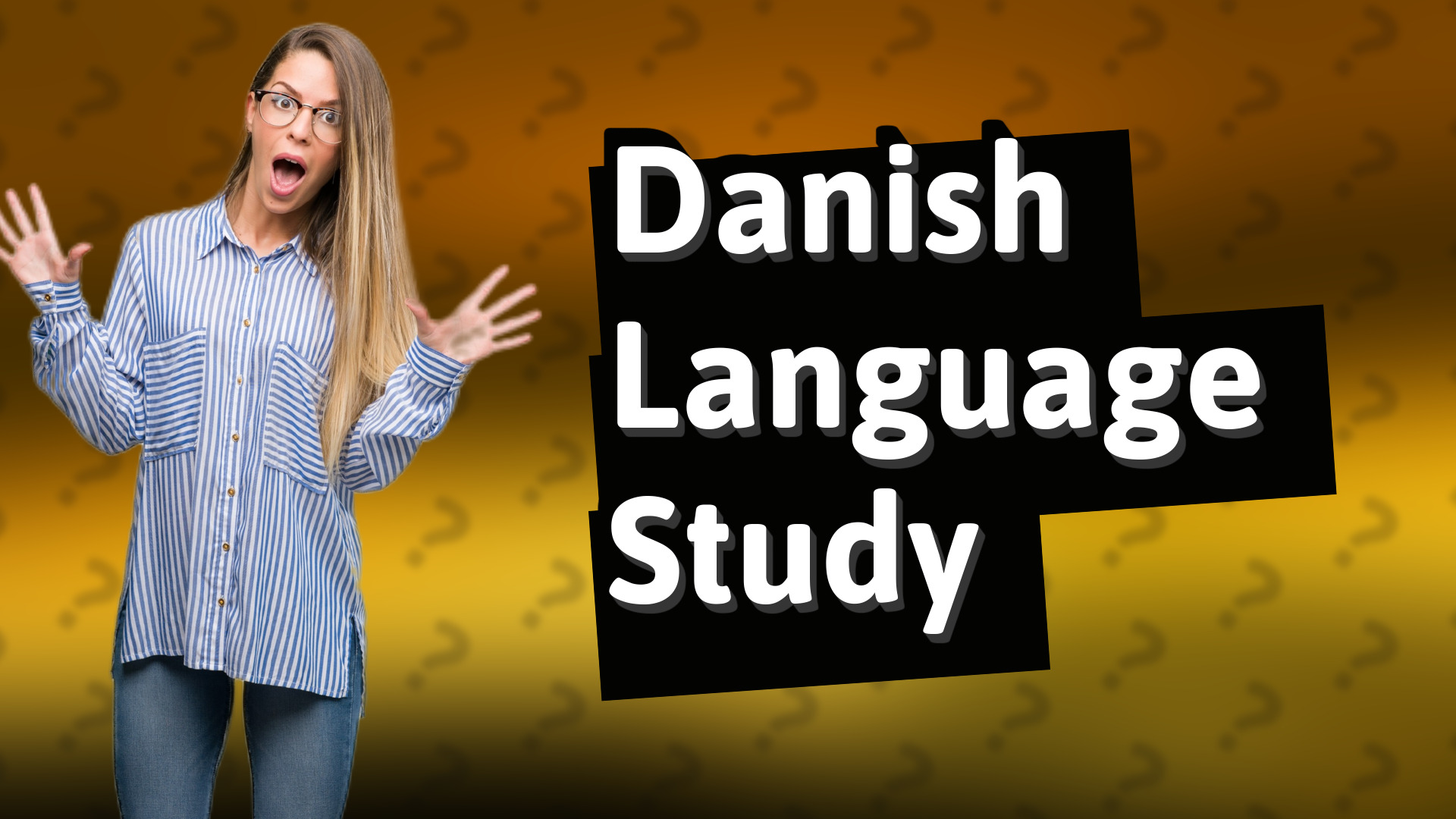 Danish Language Study