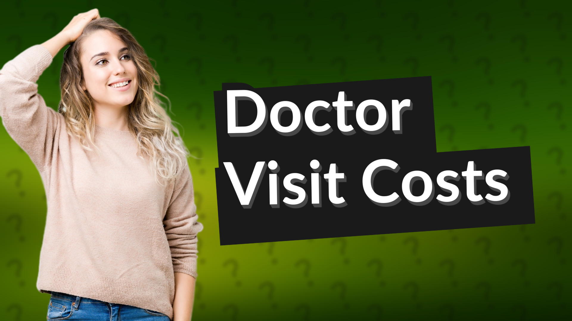 Doctor Visit Costs