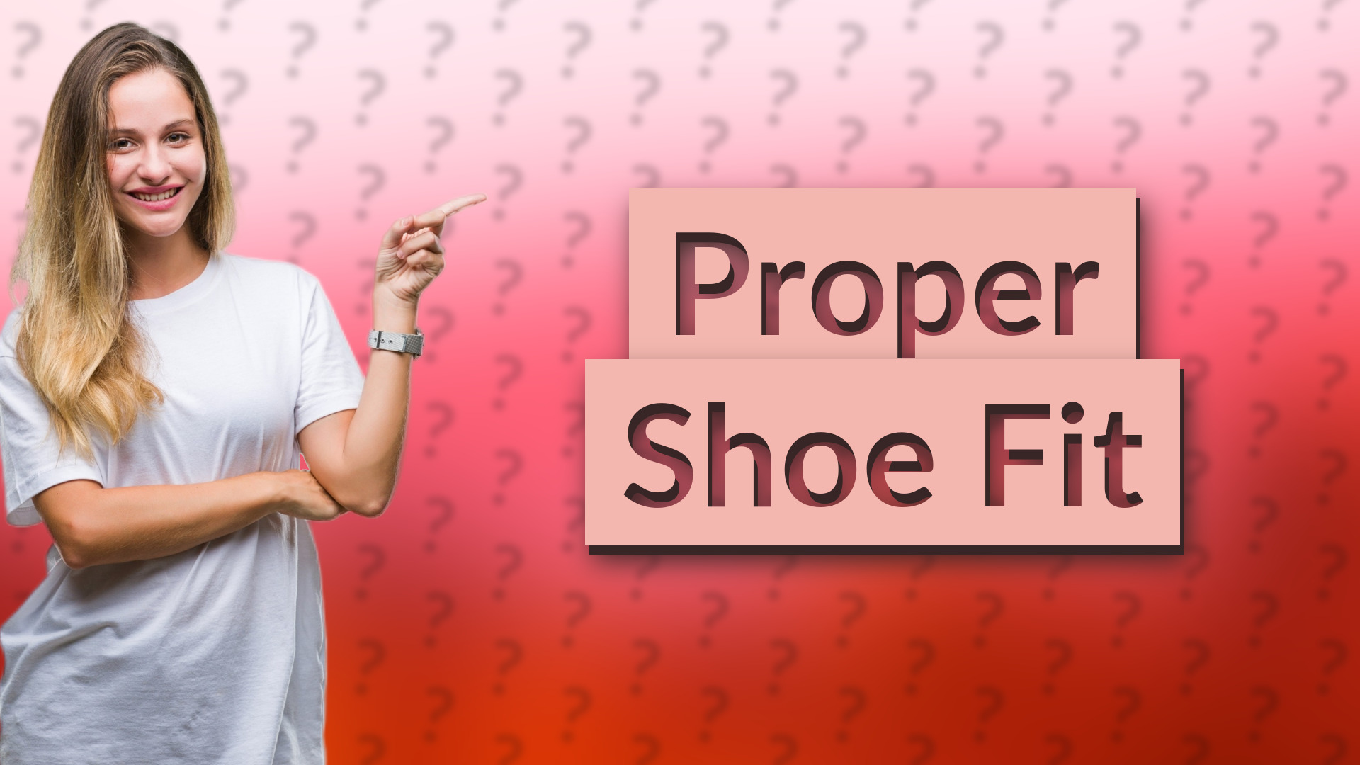 Proper Shoe Fit