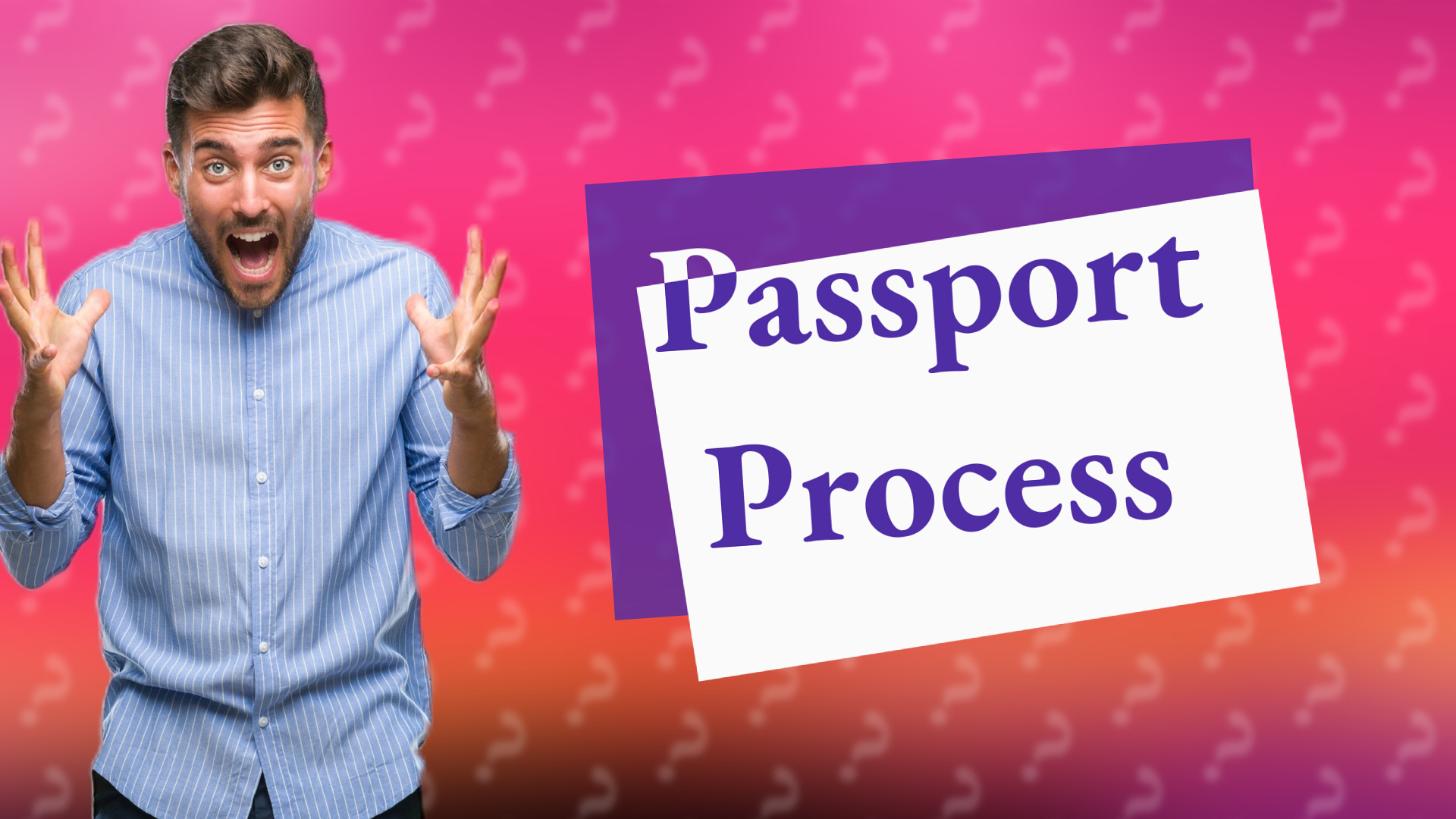 Passport Process