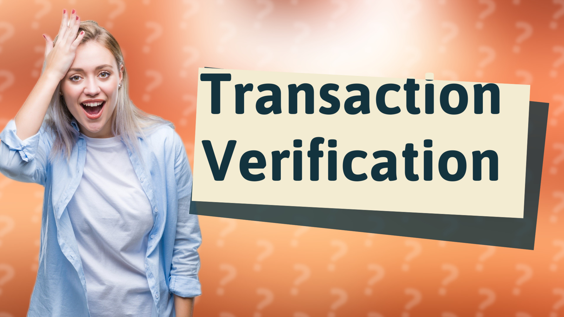 Transaction Verification