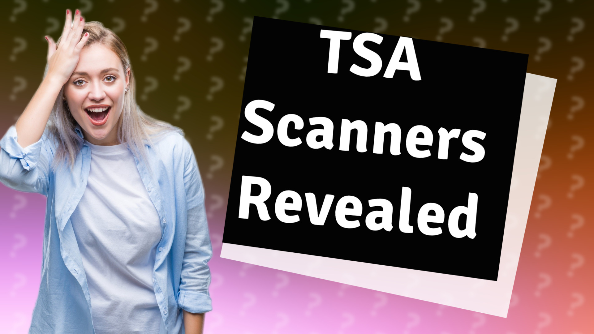TSA Scanners Revealed