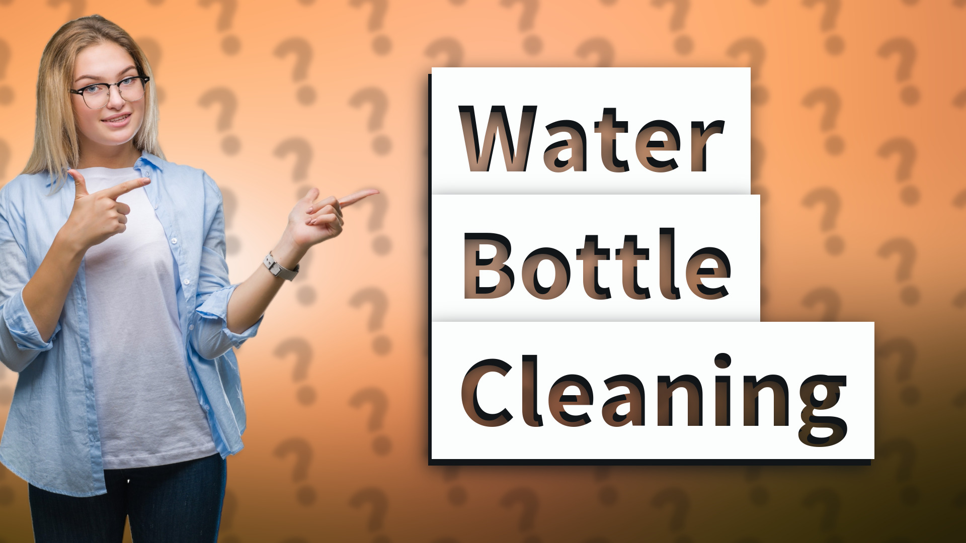 Water Bottle Cleaning