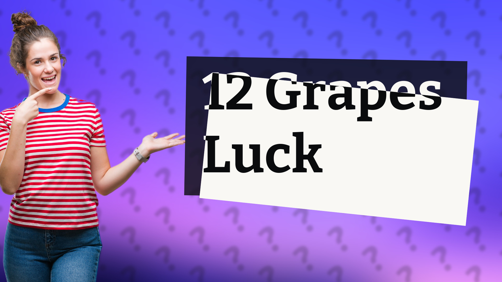 12 Grapes Luck