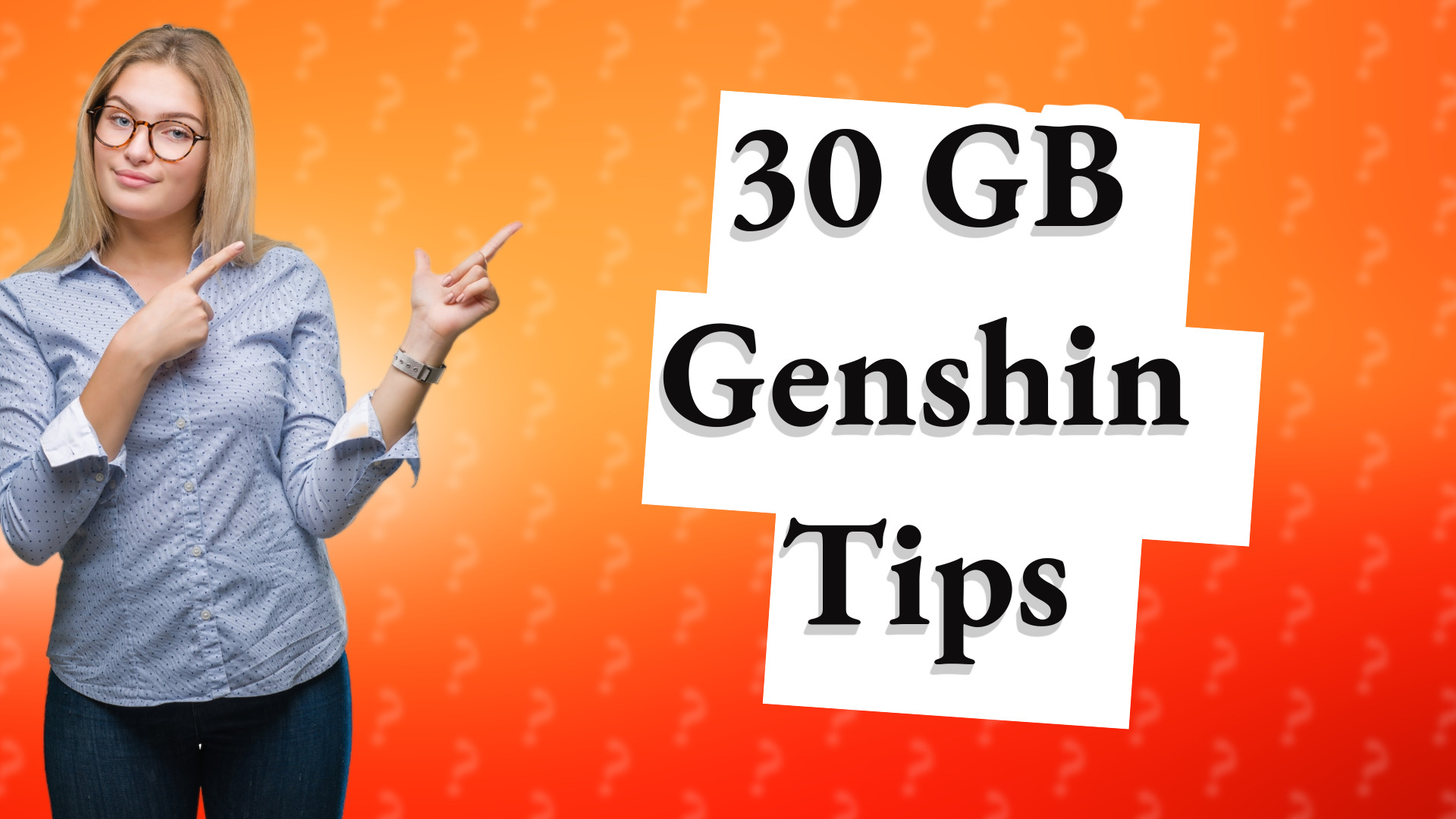 30 GB Genshin Tips