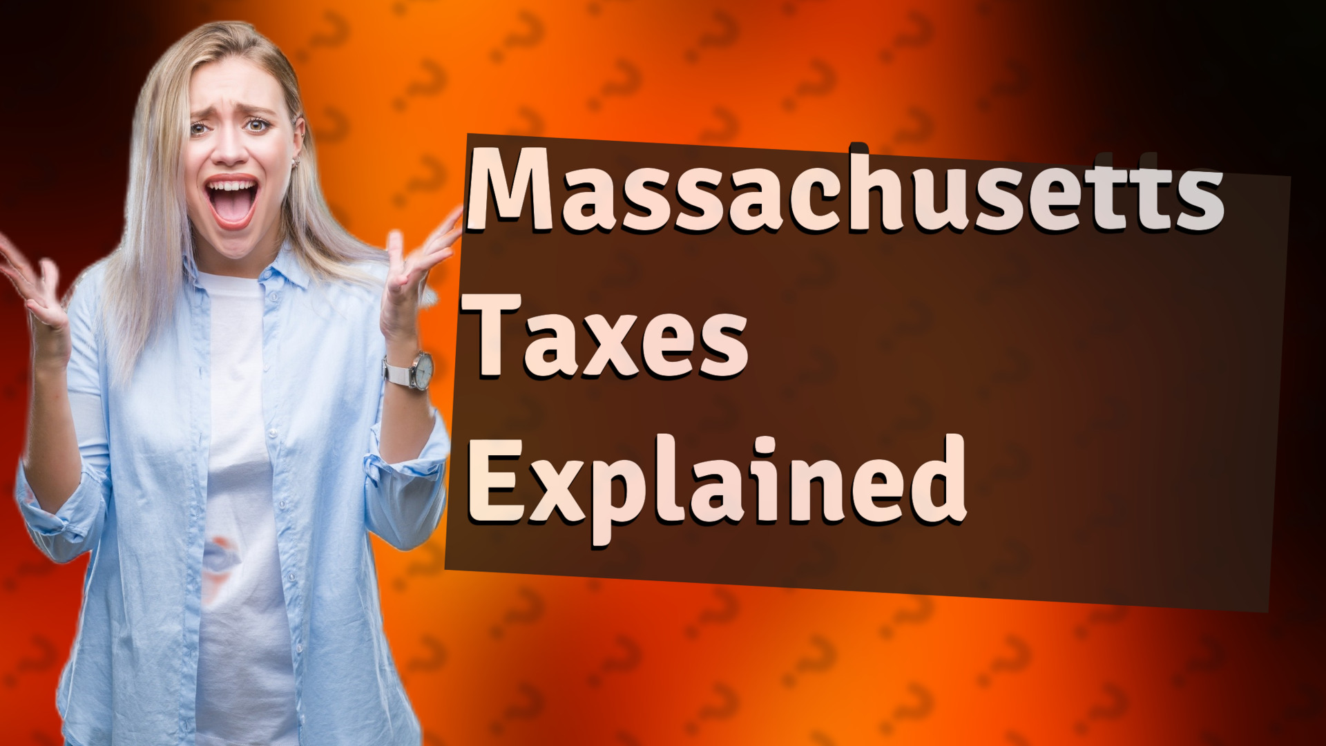 Massachusetts Taxes Explained