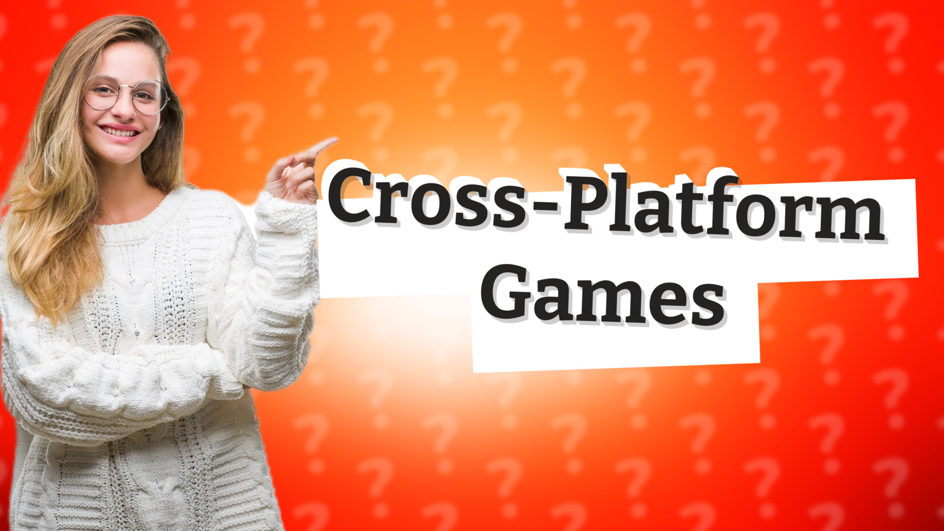 Cross-Platform Games