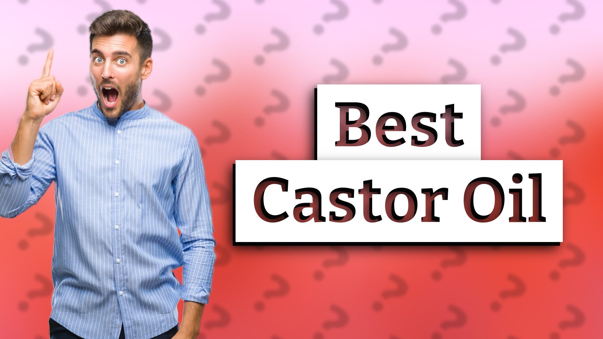 Best Castor Oil