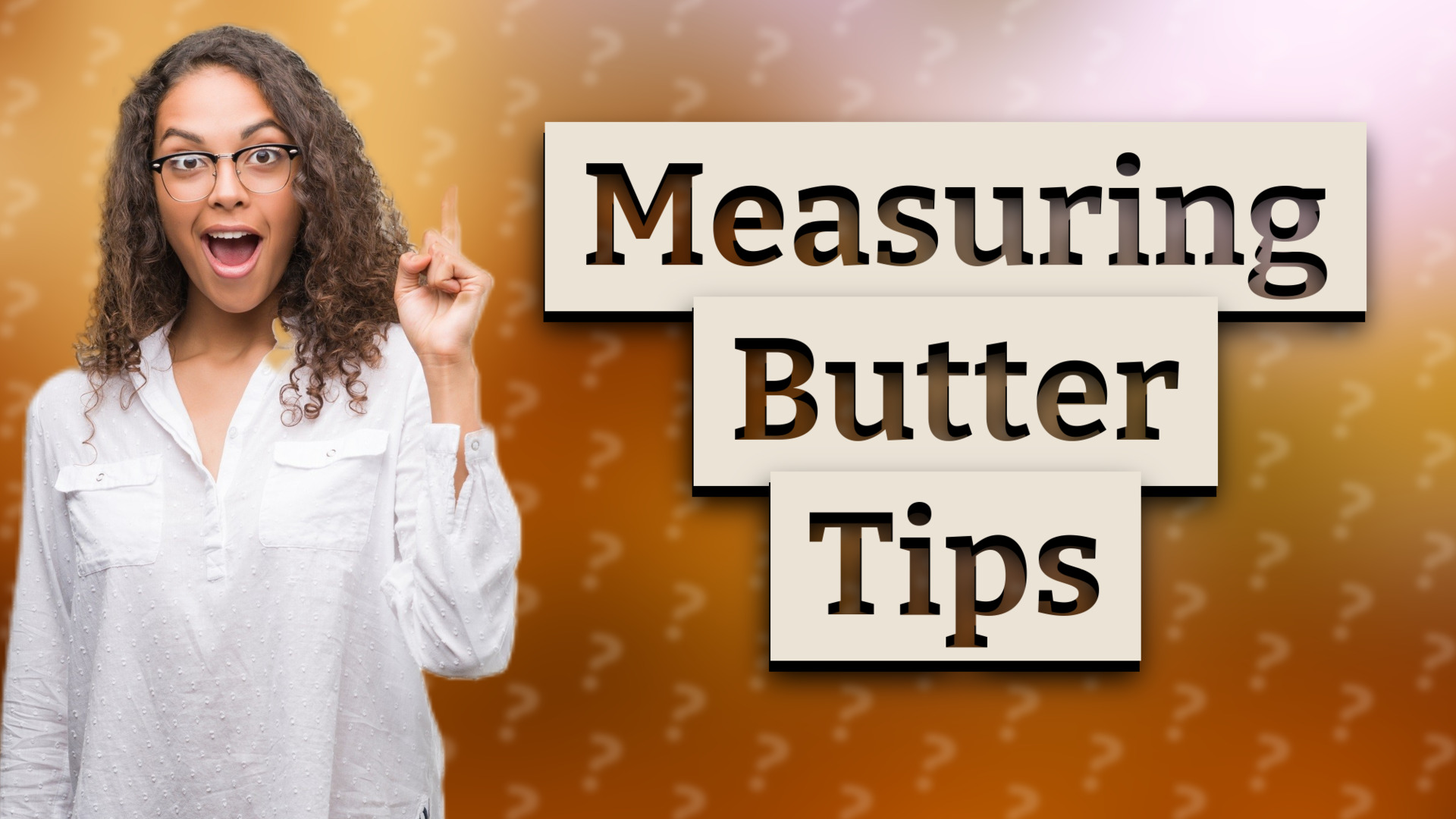 Measuring Butter Tips