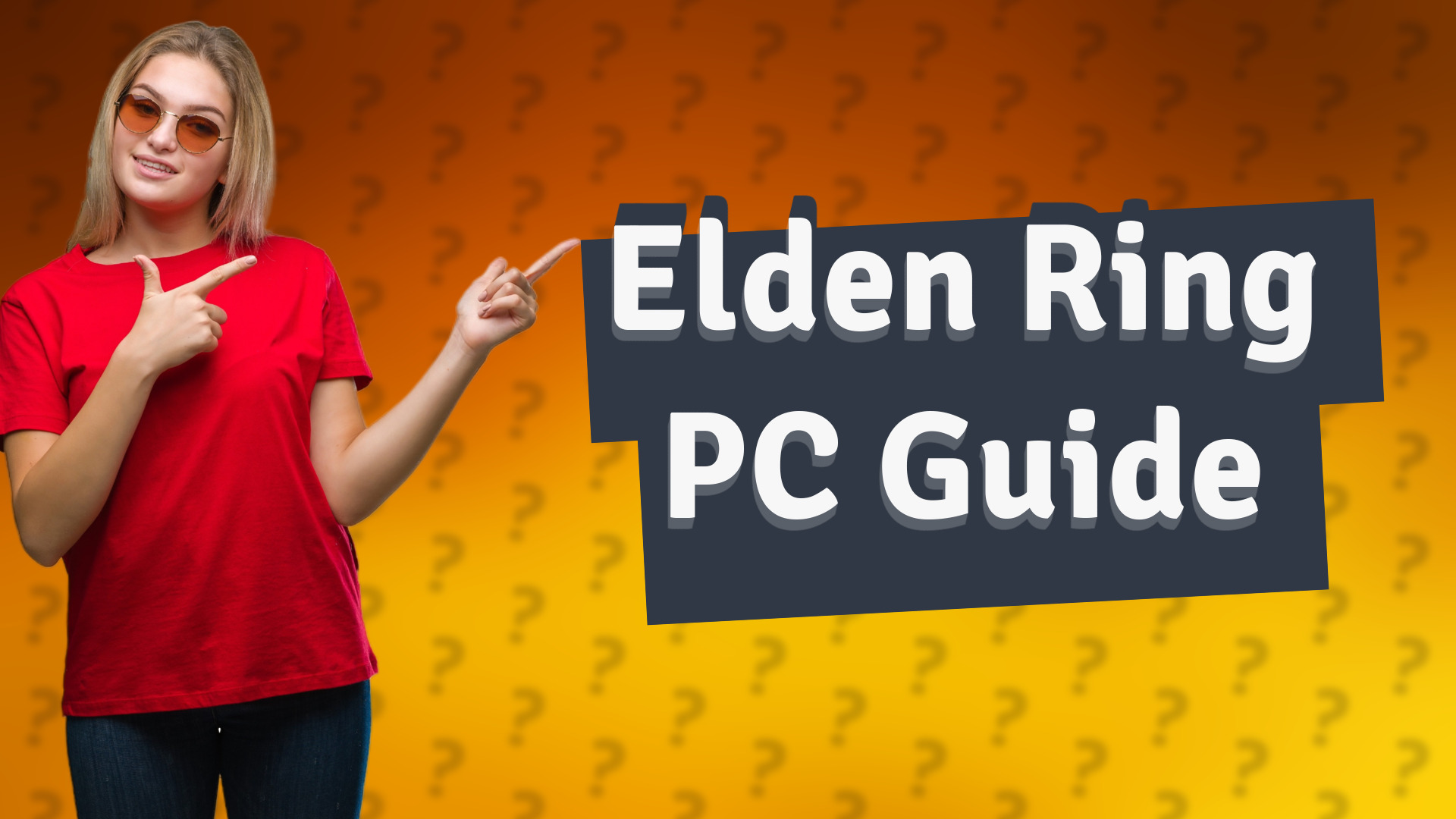 Elden Ring PC Guide