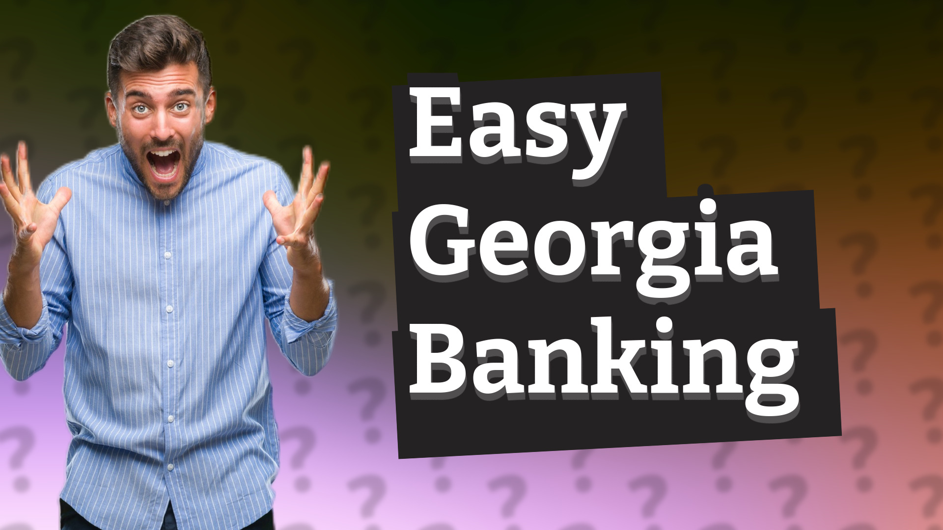 Easy Georgia Banking