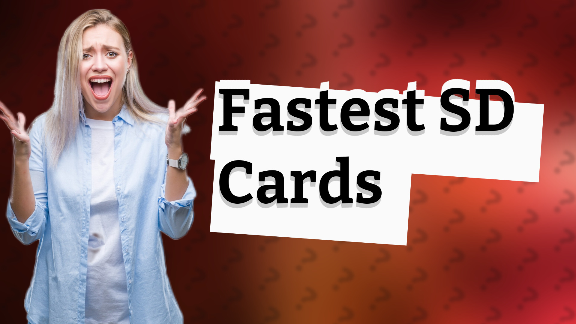 Fastest SD Cards