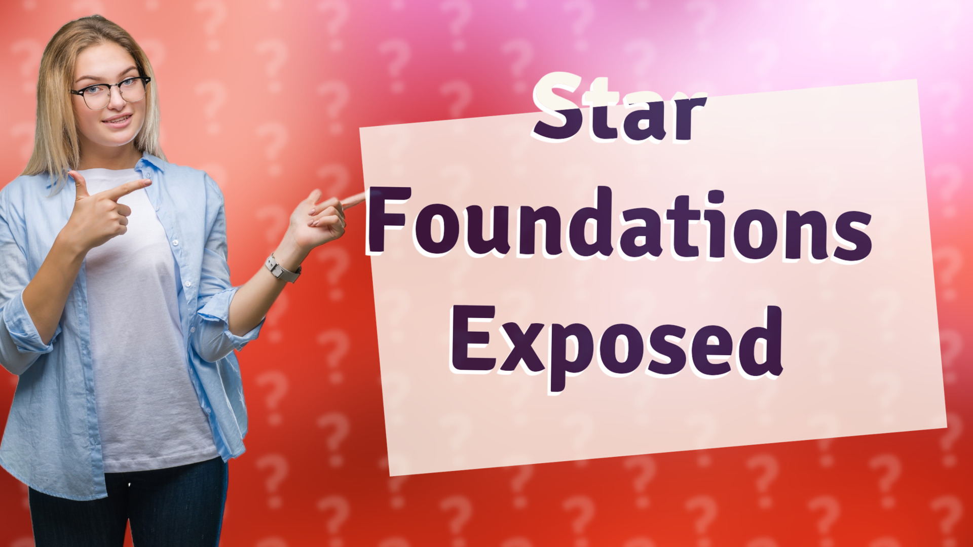 Star Foundations Exposed