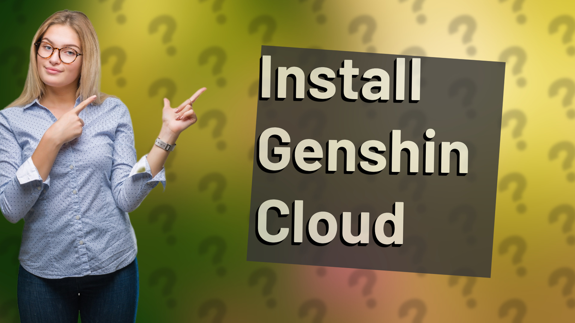 Install Genshin Cloud