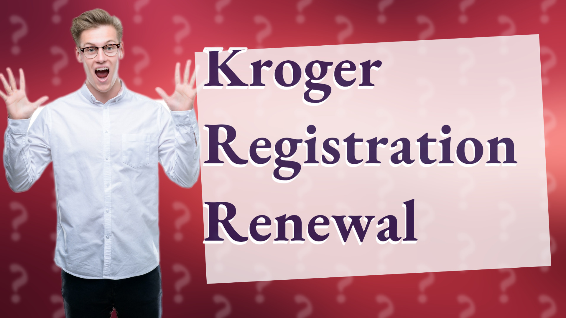 Kroger Registration Renewal