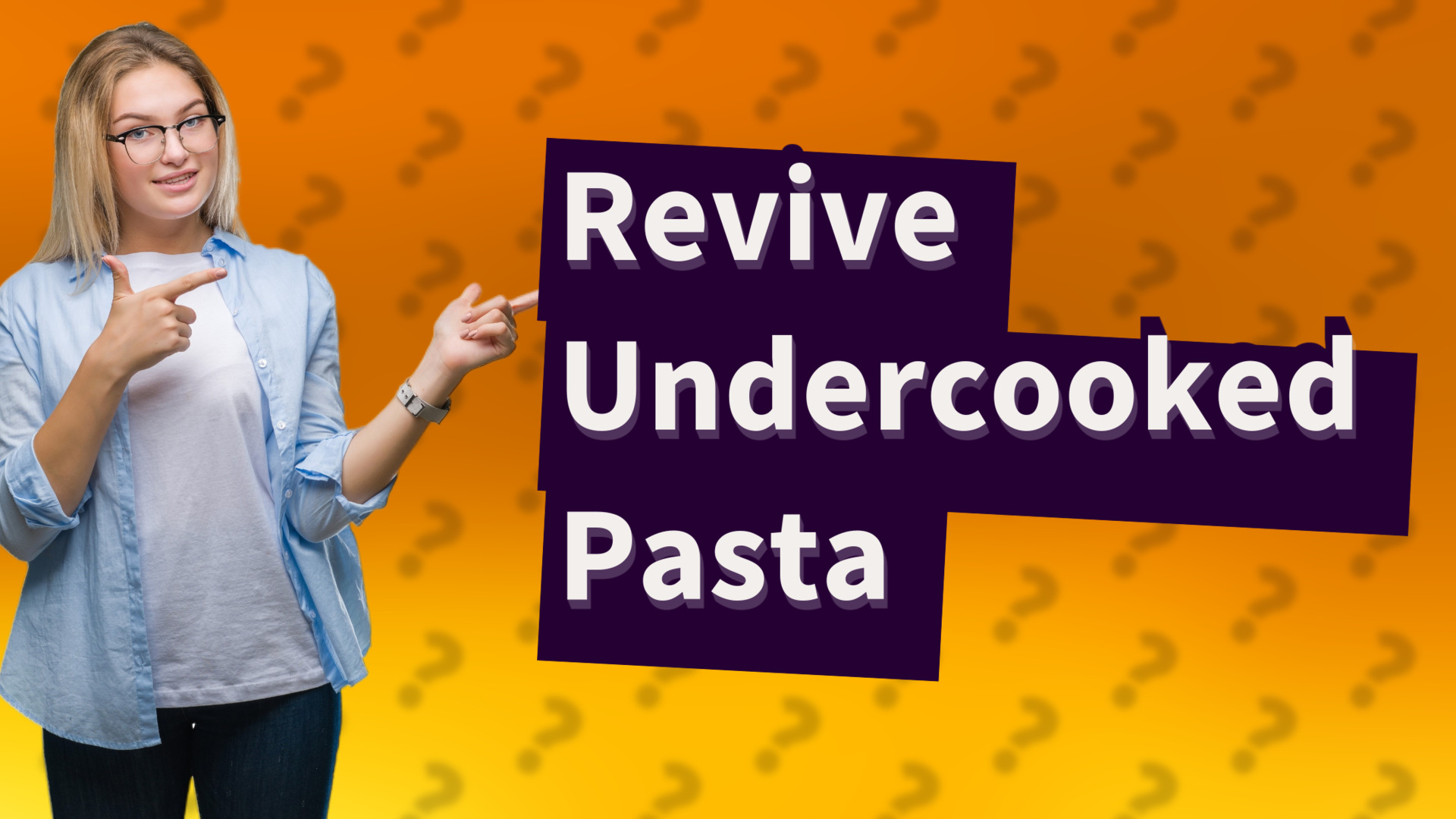 Revive Undercooked Pasta