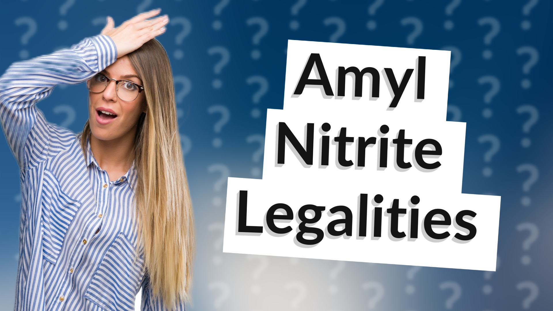 Amyl Nitrite Legalities
