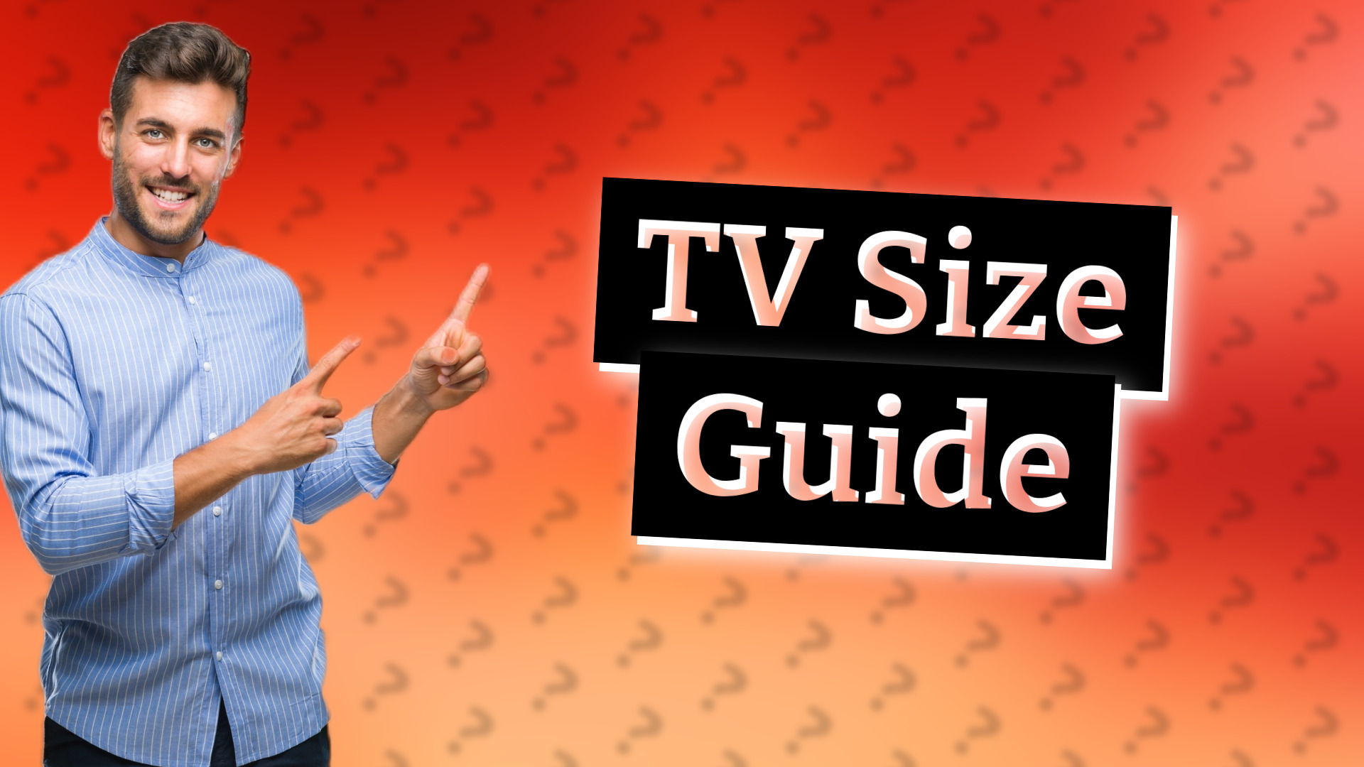 TV Size Guide