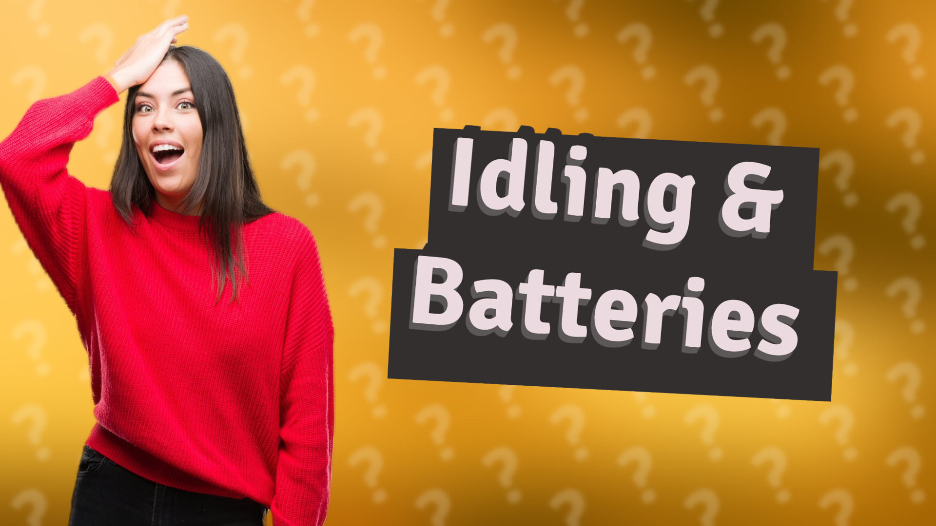Idling & Batteries
