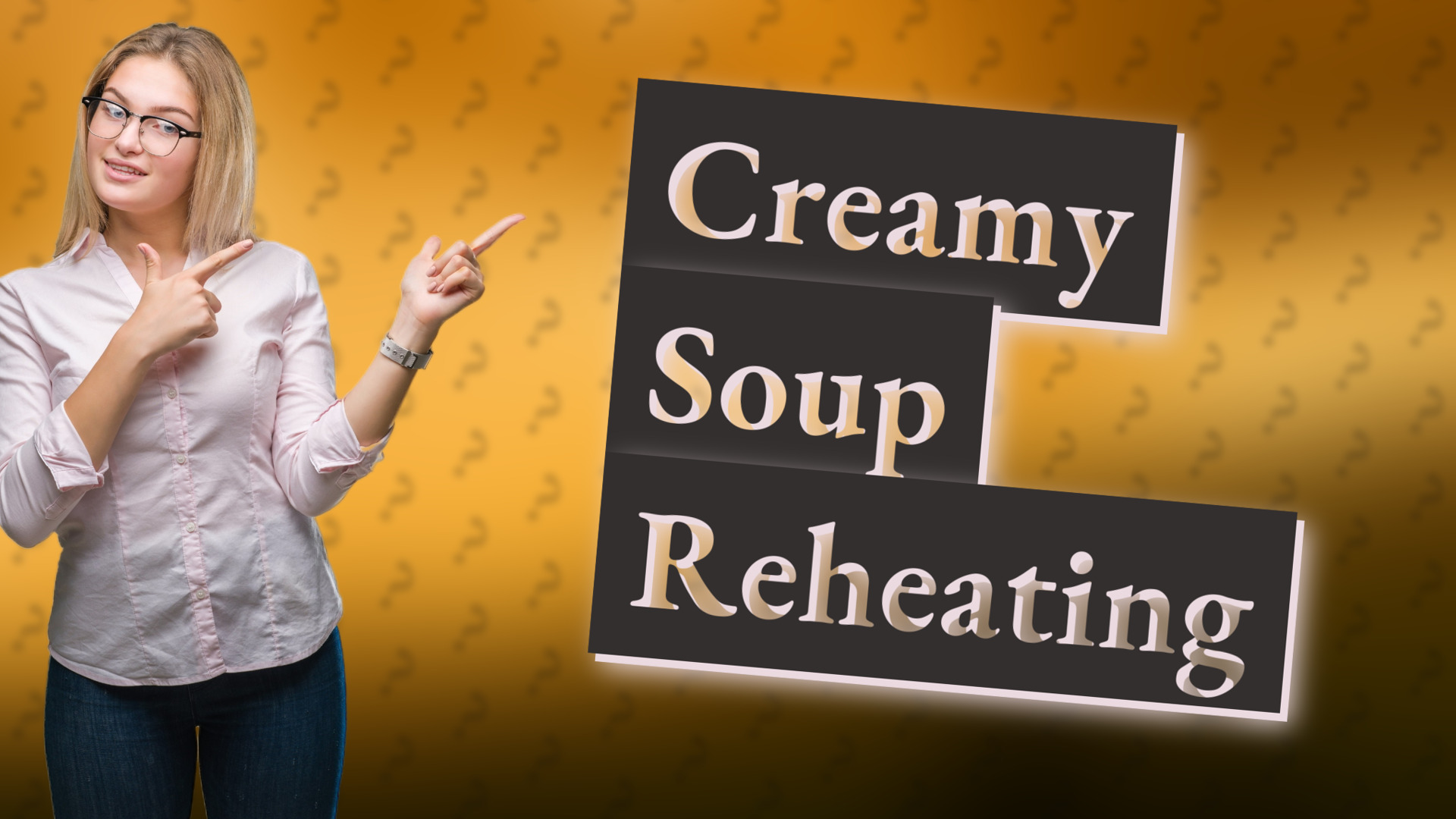 Creamy Soup Reheating