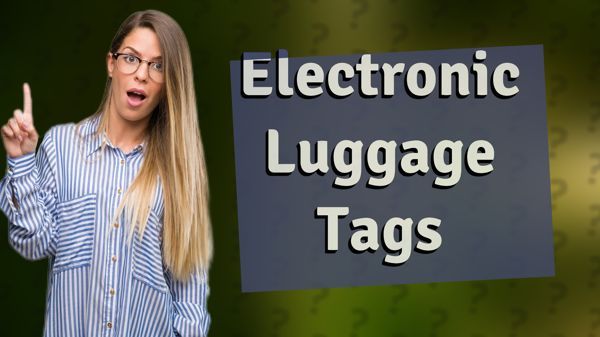 Electronic Luggage Tags