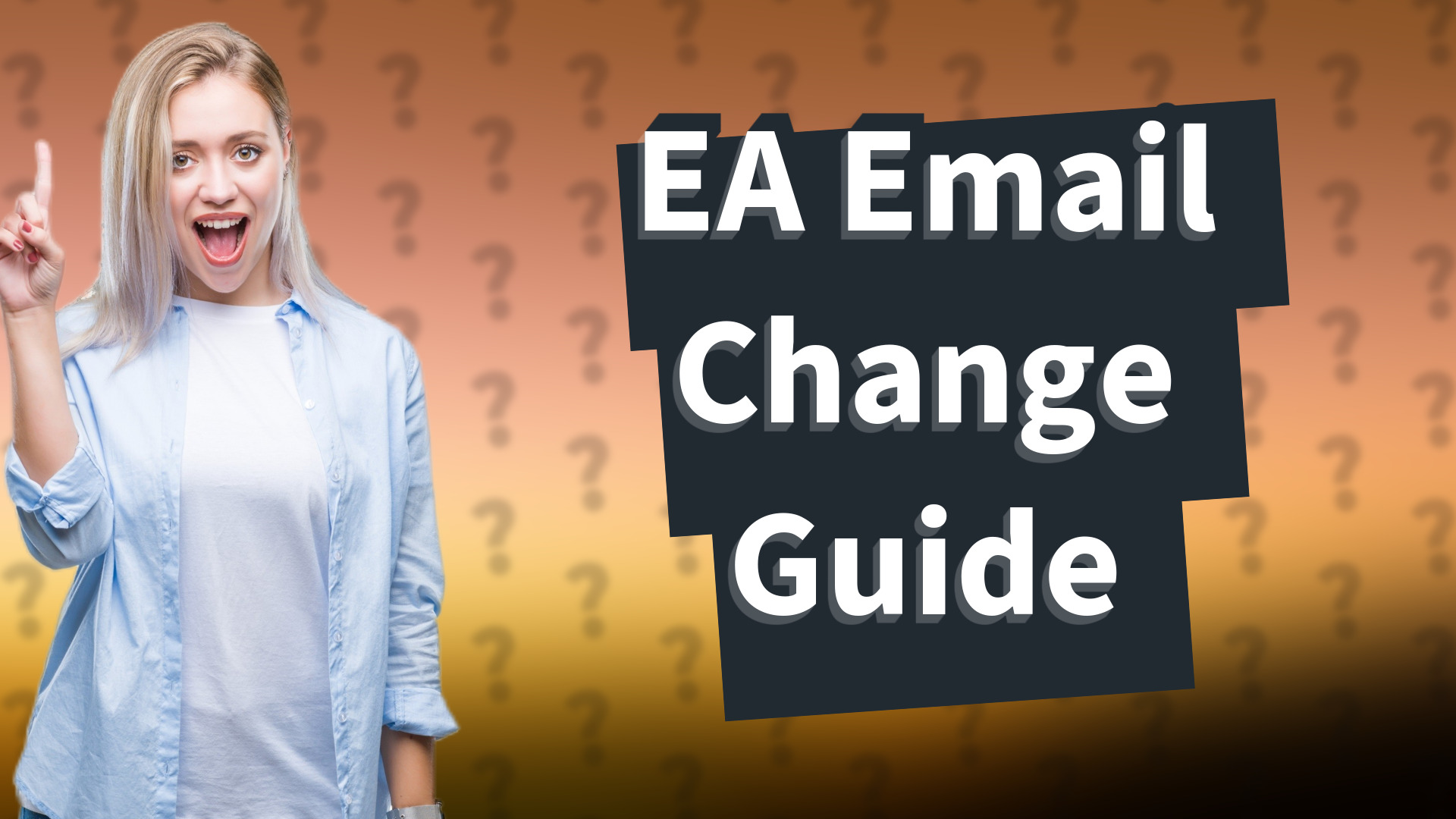 EA Email Change Guide
