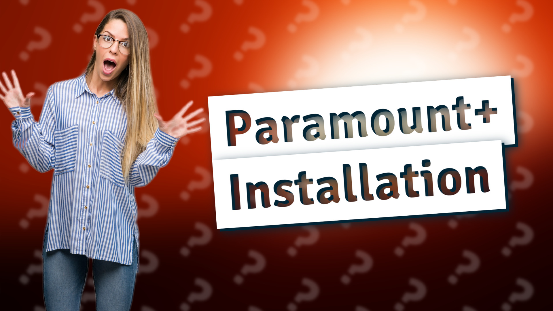 Paramount+ Installation