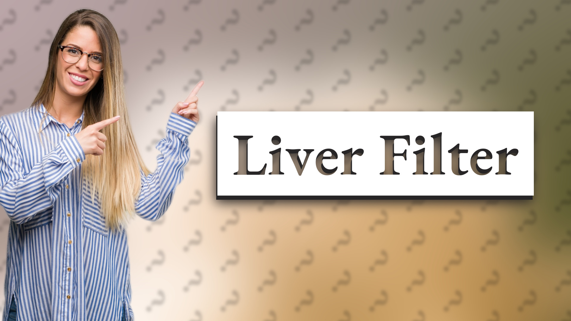 Liver Filter