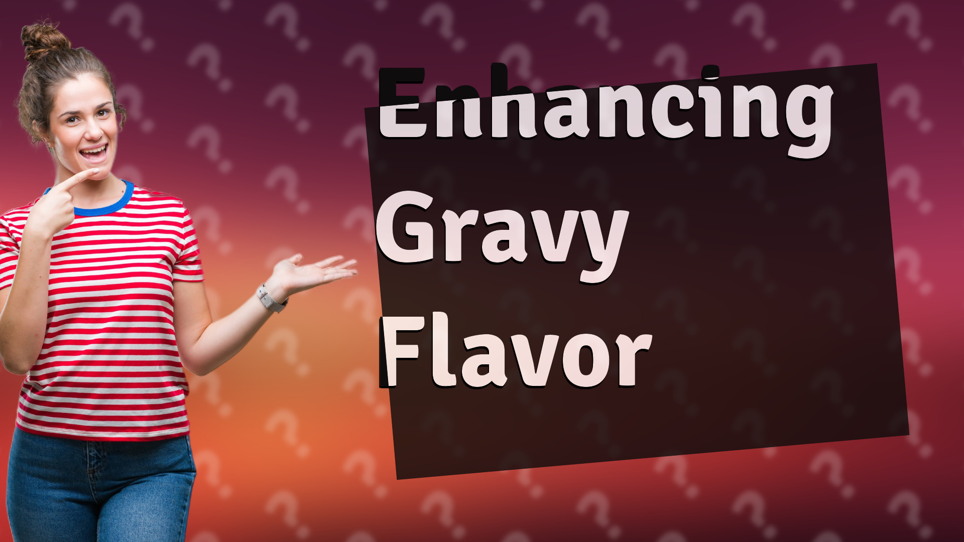 Enhancing Gravy Flavor