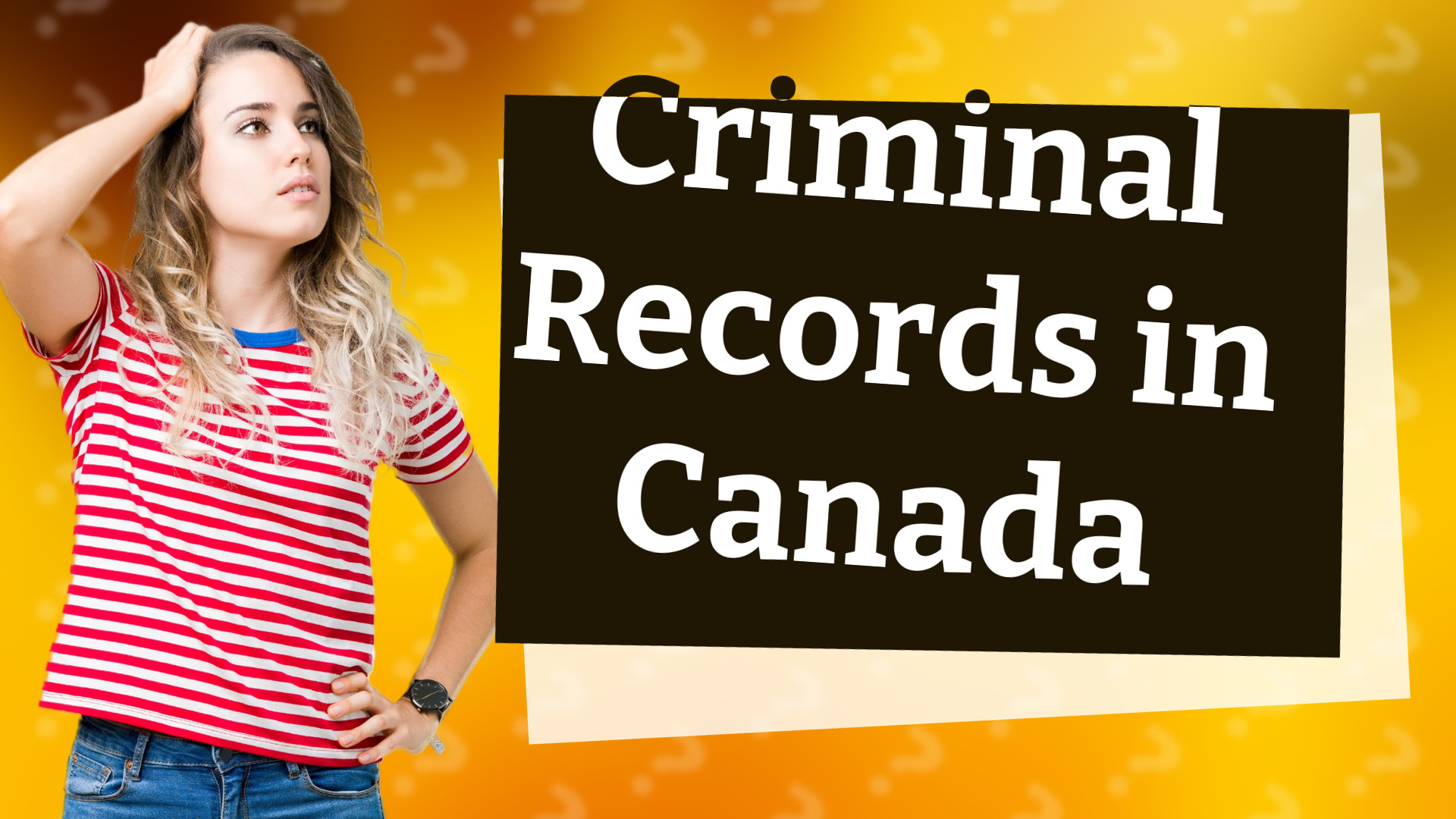 Criminal Records in Canada