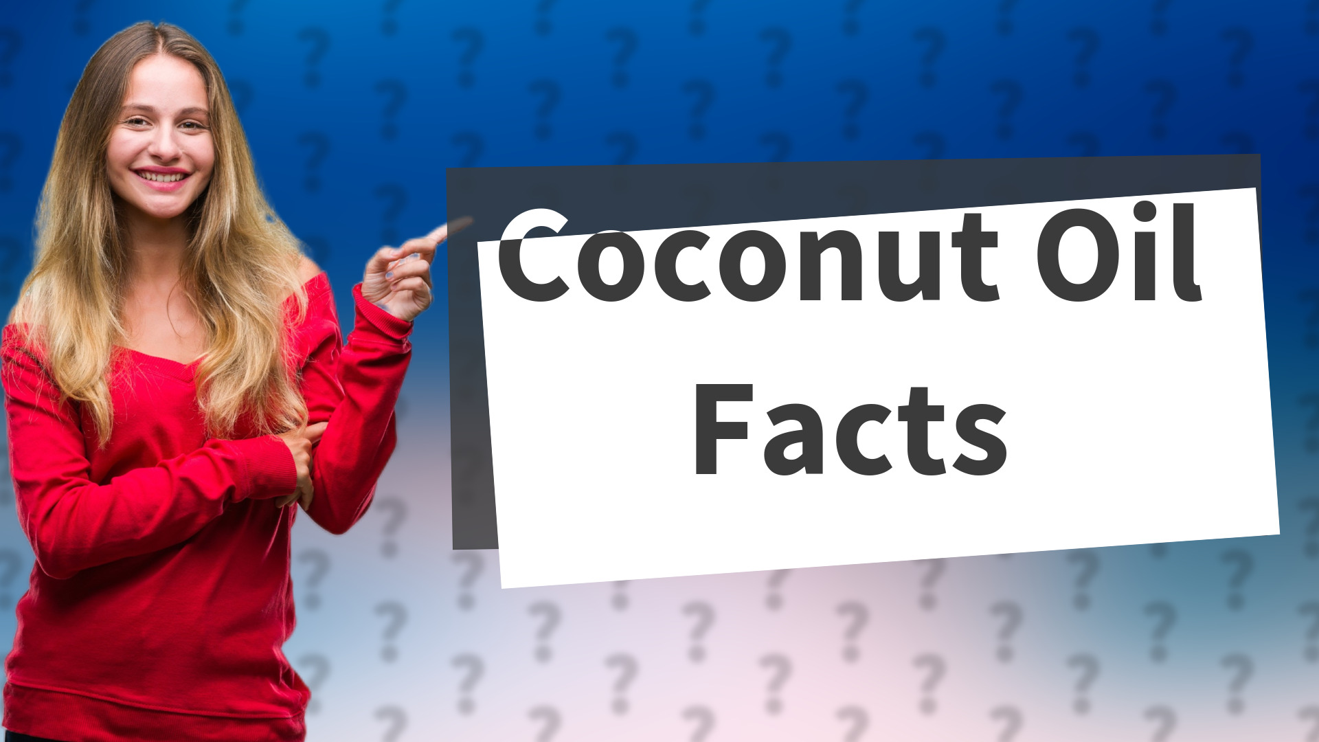 Coconut Oil Facts