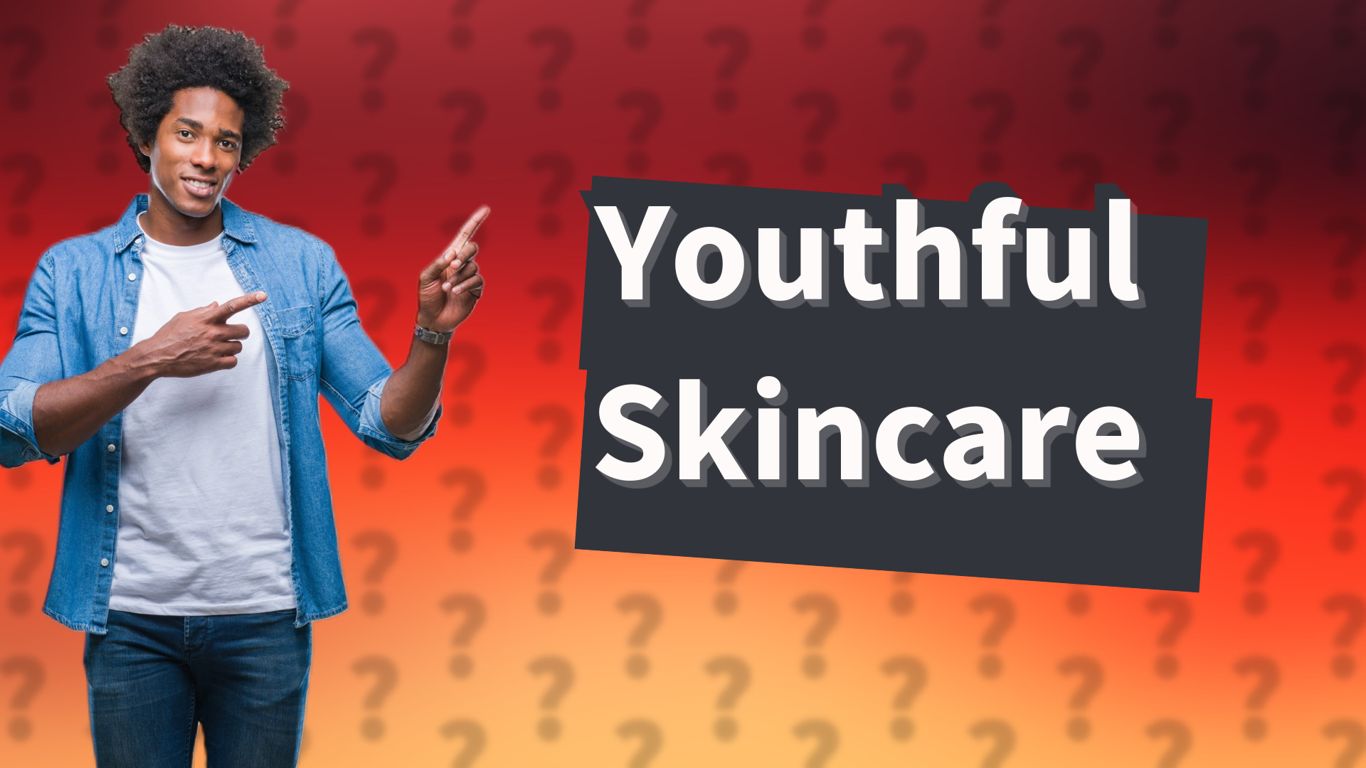 Youthful Skincare