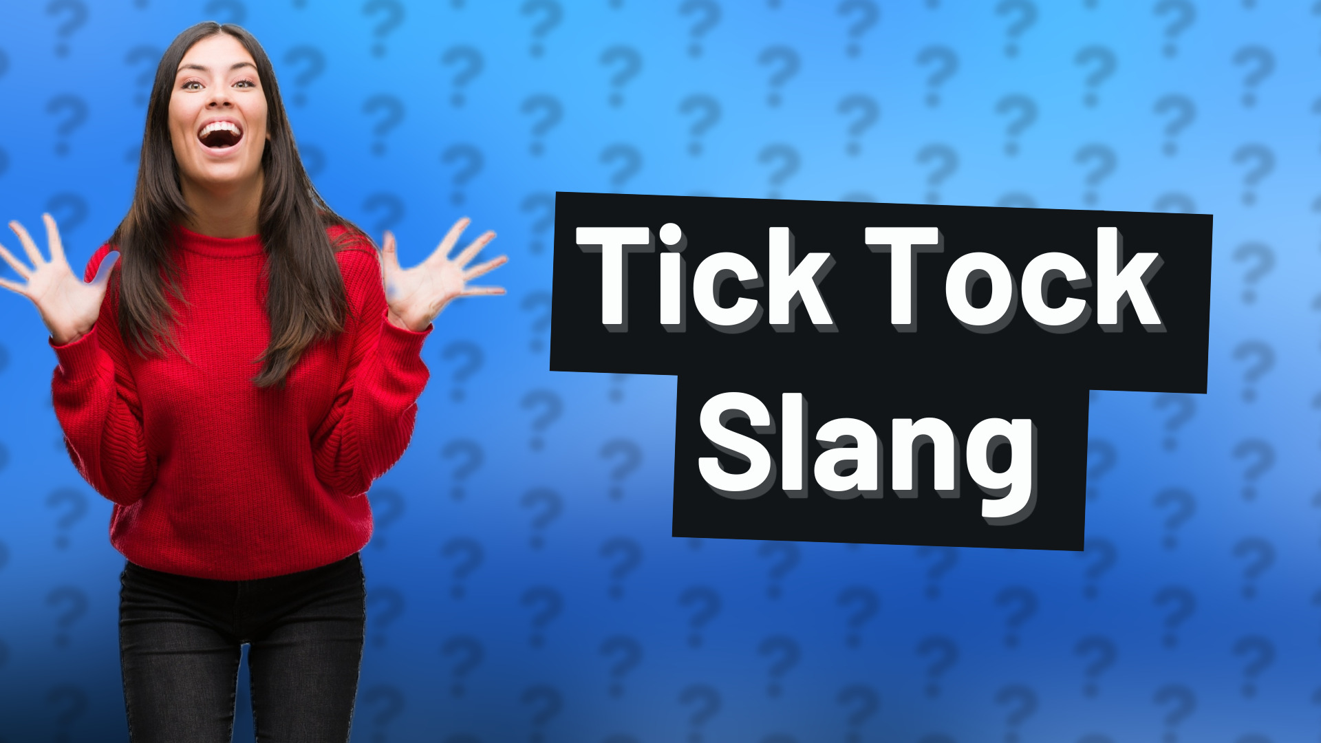 Tick Tock Slang