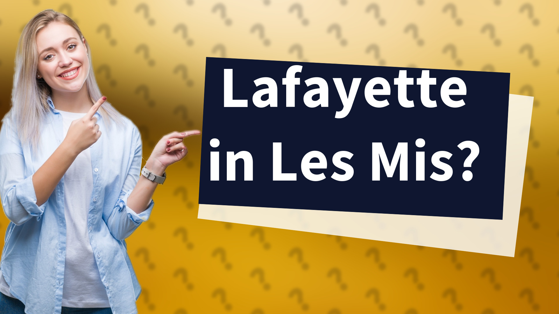 Lafayette in Les Mis?