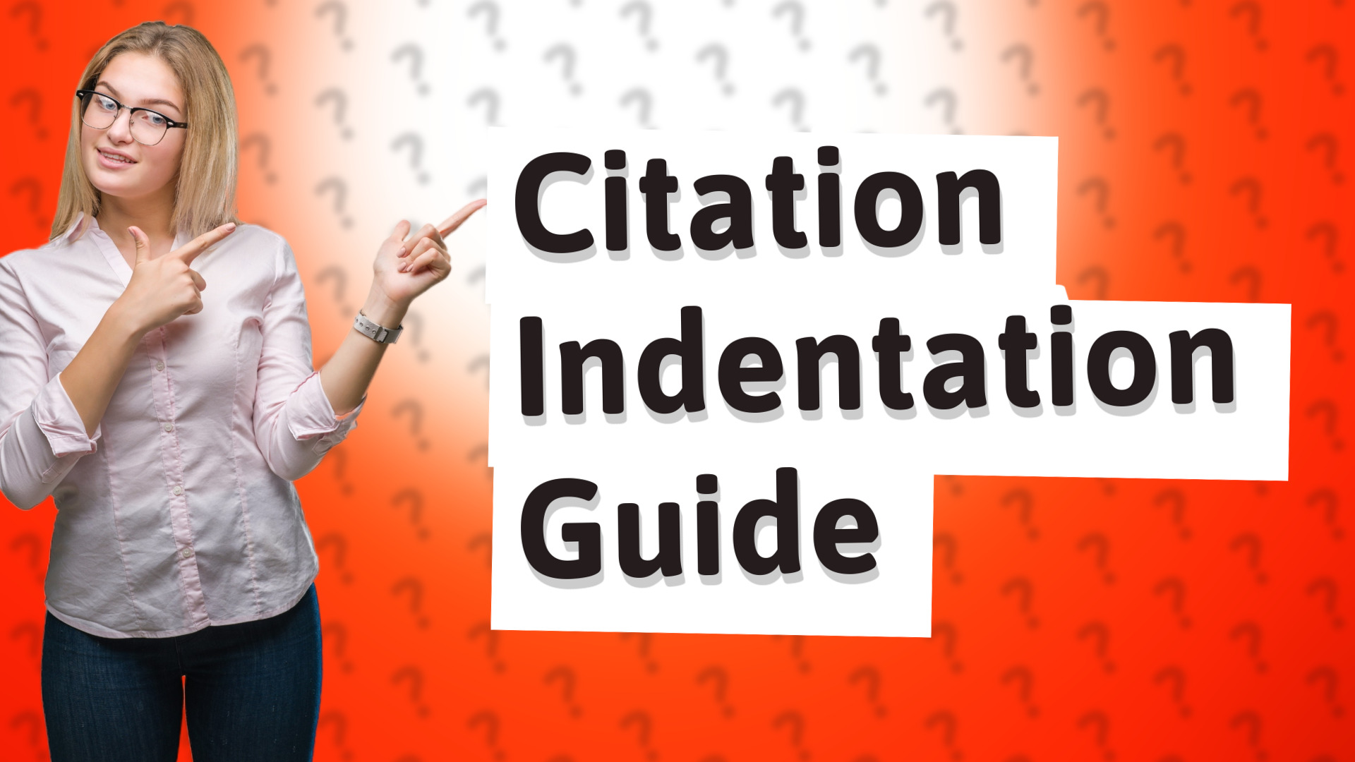 Citation Indentation Guide