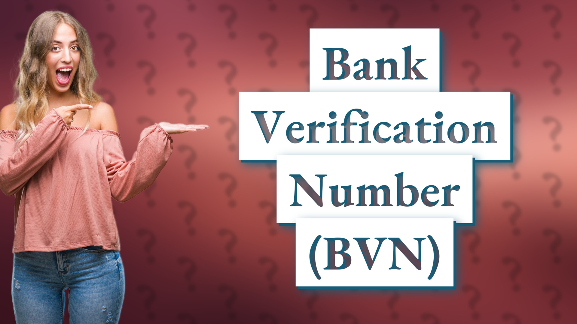 Bank Verification Number (BVN)