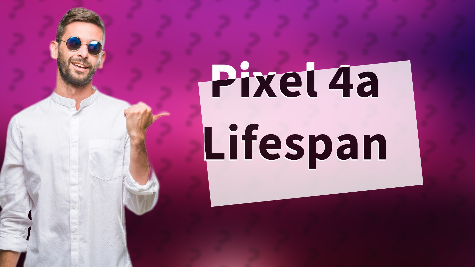 Pixel 4a Lifespan