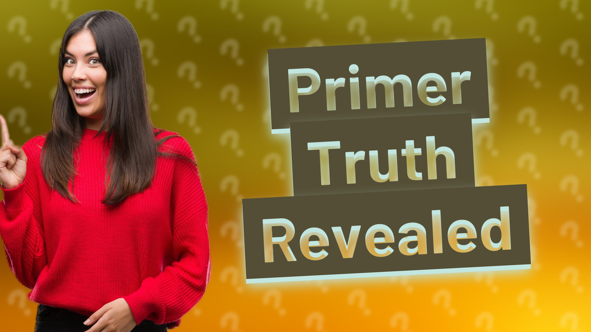Primer Truth Revealed