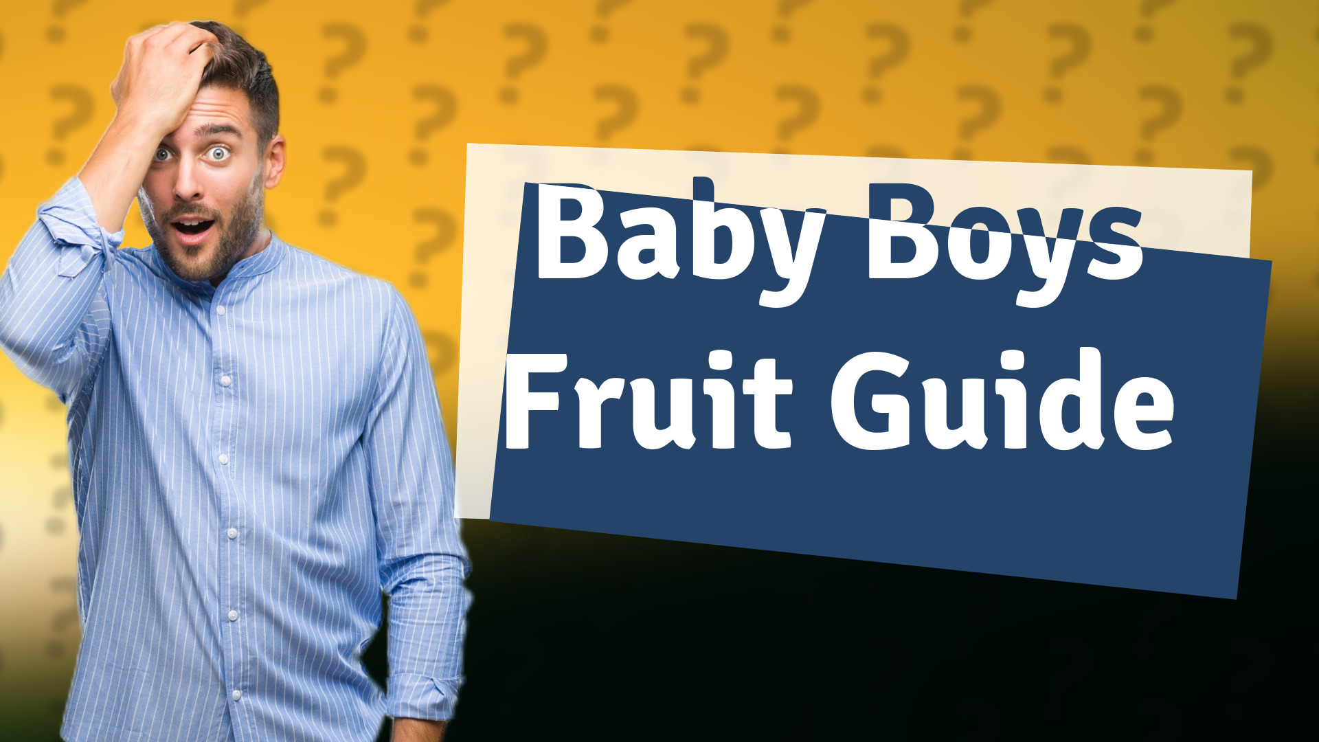 Baby Boys Fruit Guide